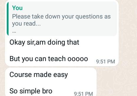 Course made easy. So simple bro